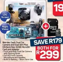 Pick n Pay Nor-tec Dash Dual Car Camera and Dual Sim Plus HikSemi Neo 32GB MicroSD Card and Adapter offer