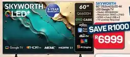 Pick n Pay Skyworth 60" 152cm QLED 4K LED Google TV offer