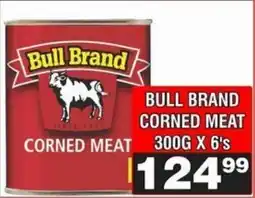 Advance Cash n Carry Bull brand corned meat offer