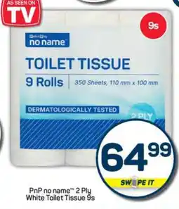 Pick n Pay PnP no name 2 Ply White Toilet Tissue 9s offer