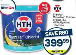 Pick n Pay HTH Granular+ Chlorine mineralsoft offer