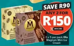 Checkers Ola Magnum Mini Ice Cream offer