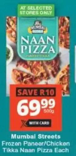 Checkers Mumbai Streets Frozen Paneer/ Chicken Tikka Naan Pizza offer