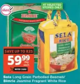 Checkers Sela Long Grain Parboiled Basmati/ Bimrie Jasmine Fragrant White Rice offer