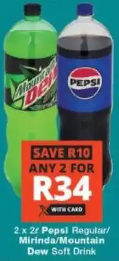 Checkers Pepsi Regular/ Mirinda/ Mountain Dew Soft Drink offer