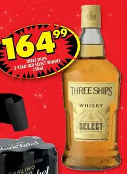 Shoprite Liquor Three ships 3-year-old select whisky offer