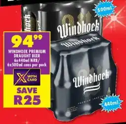 Shoprite Liquor Windhoek premium draught beer nrb/ cans offer