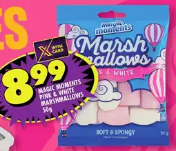 Shoprite Magic moments pink & white marshmallows offer