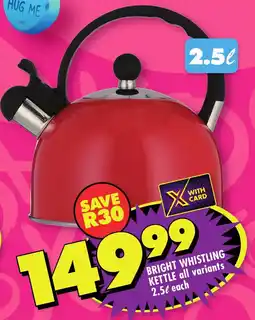 Shoprite Bright whistling kettle offer