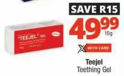Checkers Teejel Teething Gel offer