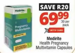 Checkers Medirite Health Pregnancy Multivitamin Capsules offer
