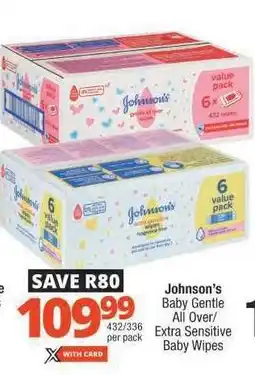 Checkers Johnson's Baby Gentle All Over/Extra Sensitive Baby Wipes offer