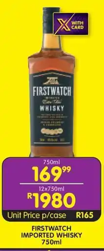 Shoprite FIRSTWATCH IMPORTED WHISKY 750ml offer
