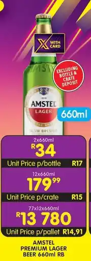 Shoprite AMSTEL PREMIUM LAGER BEER 660ml RB offer