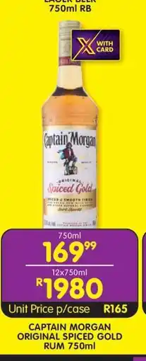 Shoprite CAPTAIN MORGAN ORIGINAL SPICED GOLD RUM 750ml offer