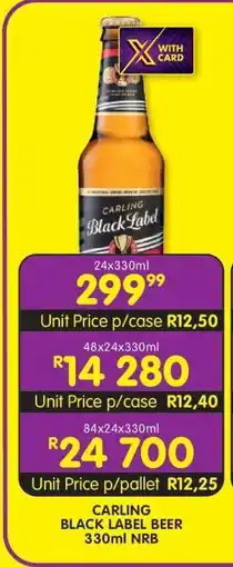 Shoprite CARLING BLACK LABEL BEER 330ml NRB offer