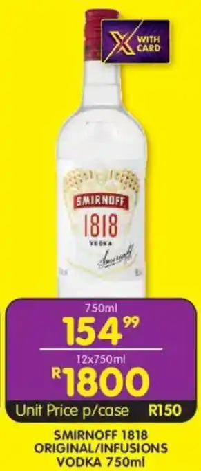 Shoprite Liquor Smirnoff 1818 original/ infusions vodka offer