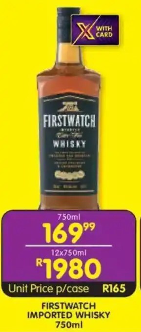 Shoprite Liquor Firstwatch imported whisky offer