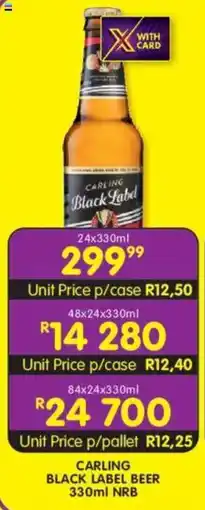 Shoprite Liquor Carling black label beer nrb offer