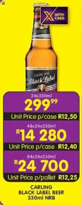 Shoprite Liquor Carling black label beer nrb offer