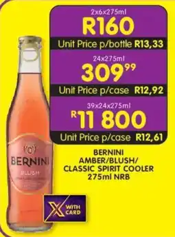 Shoprite Liquor bernini amber/ blush/ classic spirit cooler nrb offer