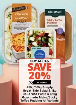 Checkers Simply Great Side Salad & Bella Vita Pasta & Gourmade Malva/ Sticky Toffee Pudding All Variants offer