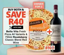 Checkers Bella Vita Fresh Pizza All Variants & Roodeberg Classic Blend Red Wine offer
