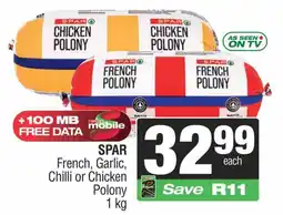 Spar Savemor SPAR French, Garlic, Chilli or Chicken Polony offer