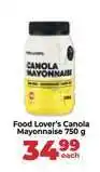 Food Lover's Market Food Lover’s Canola Mayonnaise 750 g offer