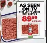 Food Lover's Market Food Lover’s Ground Beef 2 x 500 g offer