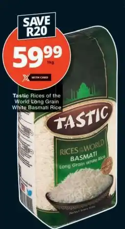 Checkers Tastic Rices of the World Long Grain White Basmati Rice offer