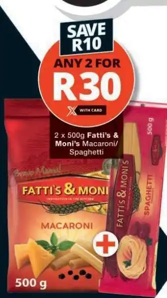 Checkers Fatti's & Moni's Macaroni/Spaghetti offer