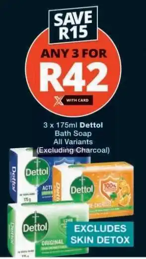 Checkers DETTOL BATH SOAP offer