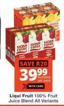 Checkers LIQUI FRUIT 100% FRUIT JUICE BLEND all variants offer