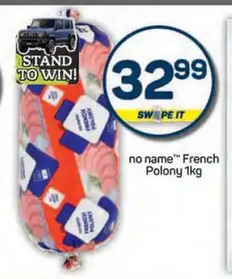Pick n Pay no name French Polony 1kg offer