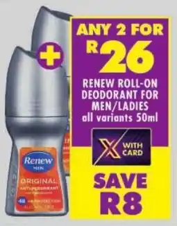 Shoprite Renew roll-on deodorant for men/ ladies offer