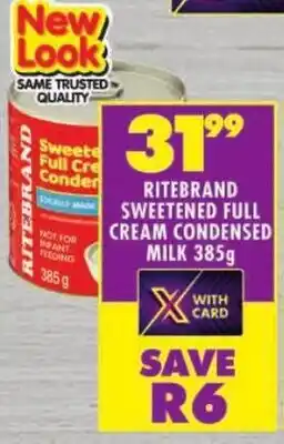 Shoprite Ritebrand sweetened full cream condensed milk offer