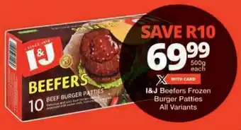 Checkers I&J Beefers Frozen Burger Patties All Variants offer
