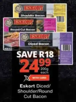 Checkers Eskort Diced/ Shoulder/ Round Cut Bacon offer