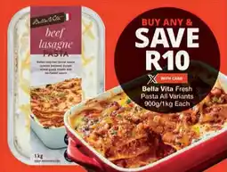 Checkers Bella Vita Fresh Pasta All Variants offer
