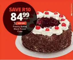 Checkers Freshly Baked Black Forest Cake offer