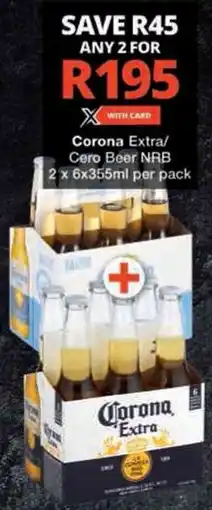 Checkers Corona Extra/ Cero Beer NRB offer