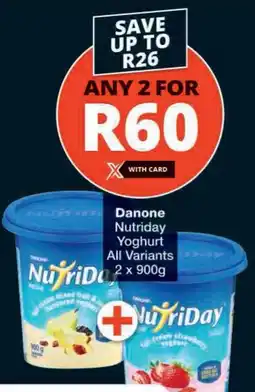 Checkers Danone Nutriday Yoghurt All Variants offer