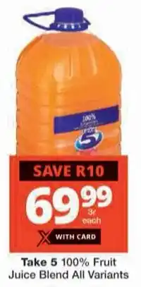 Checkers Take 5 100% Fruit Juice Blend All Variants offer