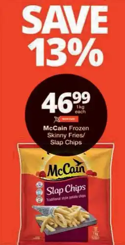 Checkers McCain Frozen Skinny Fries/ Slap Chips offer