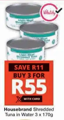 Checkers Housebrand Shredded Tuna in Water offer