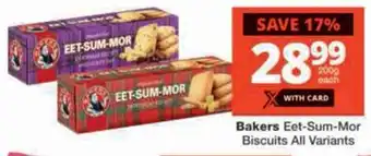 Checkers Bakers Eet-Sum-Mor Biscuits All Variants offer