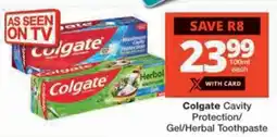 Checkers Colgate Cavity Protection/ Gel/ Herbal Toothpaste offer