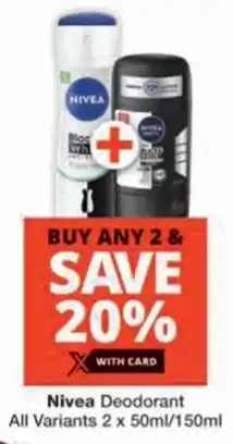 Checkers Nivea Deodorant All Variants offer