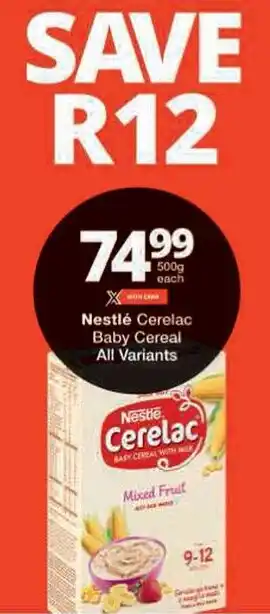 Checkers Nestlé Cerelac Baby Cereal All Variants offer
